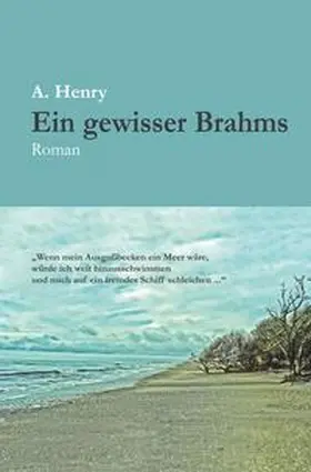 Henry |  Ein gewisser Brahms | Buch |  Sack Fachmedien