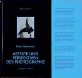Weiermair |  Aspekte und Perspektiven der Photographie | Buch |  Sack Fachmedien