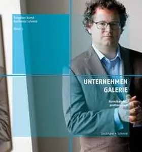 Schmid / Lindinger |  Unternehmen Galerie | Buch |  Sack Fachmedien