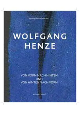 Henze-Ketterer |  Wolfgang Henze - Von vorn nach hinten und von hinten nach vorn | Buch |  Sack Fachmedien