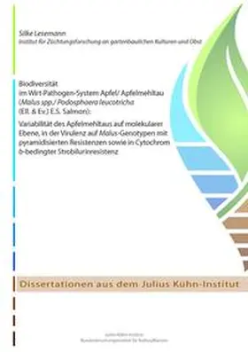 Leseman |  Biodiversität im Wirt-Pathogen-System Apfel/ Apfelmehltau (Malus spp./ Podosphaera leucotricha (Ell- & Ev.) E.S. Salmon) : Variabilität des Apfelmehltaus auf molekularer Ebene, in der Virulenz auf Malus-Genotypen mit pyramidisierten Resistenzen sowie in Cytochrom b-bedingter Strobilurinresistenz | Buch |  Sack Fachmedien