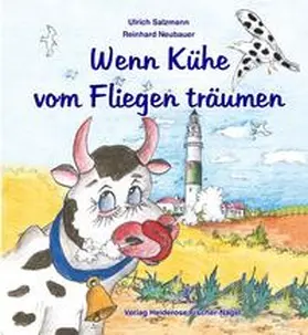 Salzmann |  Wenn Kühe vom Fliegen träumen | Buch |  Sack Fachmedien