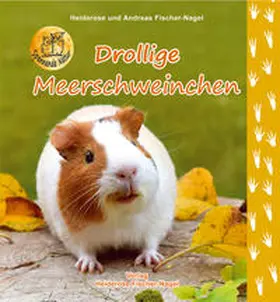 Fischer-Nagel |  Drollige Meerschweinchen | Buch |  Sack Fachmedien