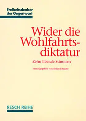 Baader / Jasay / Vaclav |  Wider die Wohlfahrtsdiktatur | Buch |  Sack Fachmedien