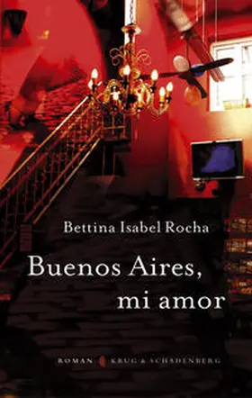 Rocha |  Buenos Aires, mi amor | Buch |  Sack Fachmedien