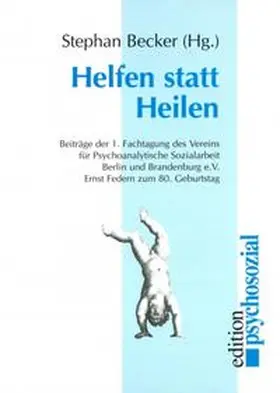 Becker |  Helfen statt Heilen | Buch |  Sack Fachmedien