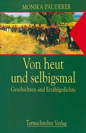 Pauderer |  Von Heut und Selbigsmal | Buch |  Sack Fachmedien