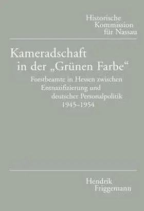Friggemann |  Kameradschaft in der "Grünen Farbe" | Buch |  Sack Fachmedien