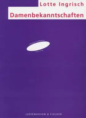 Ingrisch / Fischer |  Damenbekanntschaften | Buch |  Sack Fachmedien