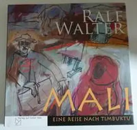 Walter |  Mali. Eine Reise nach Timbuktu | Buch |  Sack Fachmedien