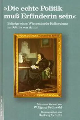 Schultz |  Die echte Politik muss Erfinderin sein | Buch |  Sack Fachmedien