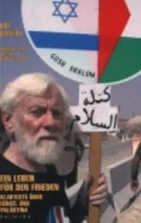 Avnery |  Ein Leben für den Frieden | Buch |  Sack Fachmedien
