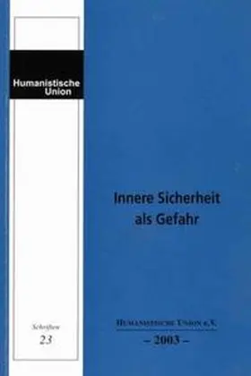 Leopold / Schiek |  Innere Sicherheit als Gefahr | Buch |  Sack Fachmedien