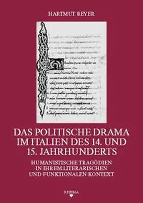 Beyer |  Das politische Drama im Italien des 14. und 15. Jahrhunderts | Buch |  Sack Fachmedien