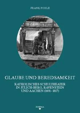 Pohle |  Glaube und Beredsamkeit | Buch |  Sack Fachmedien