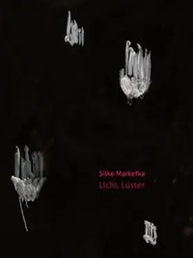 Markefka |  Licht, Lüster | Buch |  Sack Fachmedien