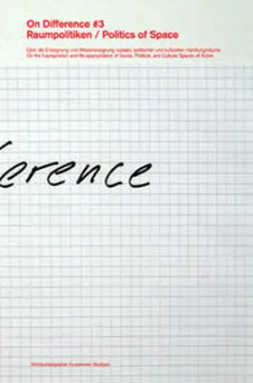 Dressler / Christ |  On Difference #3. Raumpolitiken/Politics of Space | Buch |  Sack Fachmedien