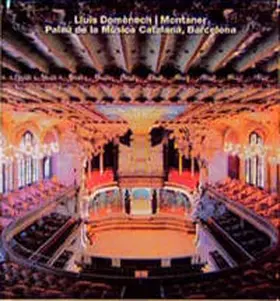  Palau de la Música Catalana, Barcelona. Lluís Domènech i Montaner | Buch |  Sack Fachmedien