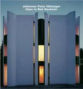  Johannes Peter Hölzinger, Haus in Bad Nauheim | Buch |  Sack Fachmedien