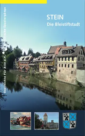 Hergert / Geschichte Für Alle e.V. - Institut für Regionalgeschichte |  Stein. Die Bleistiftstadt | Buch |  Sack Fachmedien