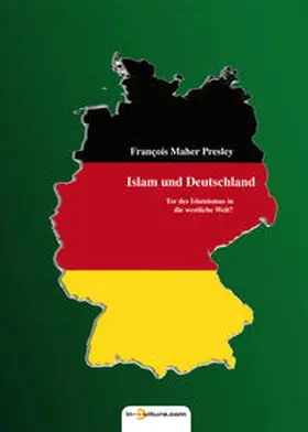 Presley |  Islam und Deutschland | Buch |  Sack Fachmedien