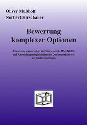 Hirschauer / Musshoff / Mußhoff |  Bewertung komplexer Optionen/mit CD-ROM | Buch |  Sack Fachmedien
