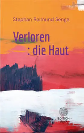 Senge |  Verloren : die Haut | Buch |  Sack Fachmedien