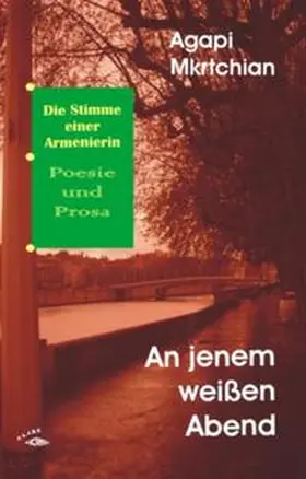 Mkrtchian |  An jenem weißen Abend | Buch |  Sack Fachmedien