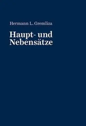 Gremliza |  Haupt- und Nebensätze | Buch |  Sack Fachmedien