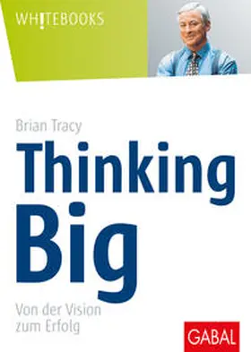 Tracy |  Thinking Big | Buch |  Sack Fachmedien