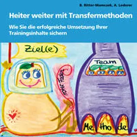 Ritter-Mamczek / Lederer |  Heiter weiter mit Transfermethoden | Buch |  Sack Fachmedien