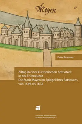 Brommer |  Alltag einer kurtrierischen Stadt | Buch |  Sack Fachmedien