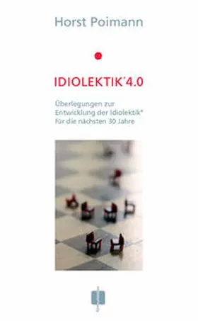 Poimann |  Idiolektik 4.0 | Buch |  Sack Fachmedien