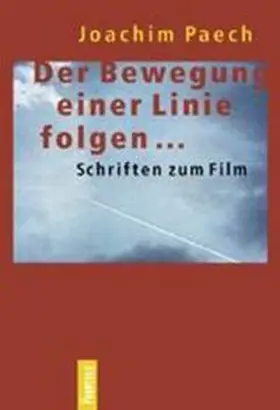 Paech |  Der Bewegung einer Linie folgen... | Buch |  Sack Fachmedien