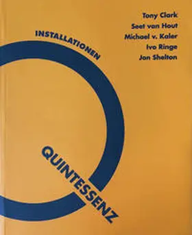 Kümmel / Danasouri |  Quintessenz. Tony Clark, Seet van Hout, Michael von Kaler, Ivo Ringe, Jon Shelton | Buch |  Sack Fachmedien