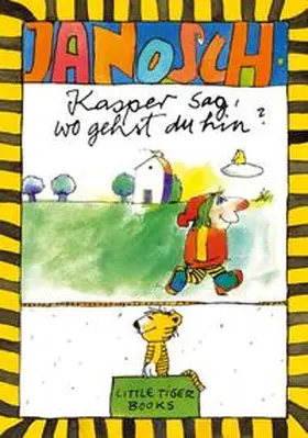 Janosch |  Kasper sag, wo gehst du hin | Buch |  Sack Fachmedien