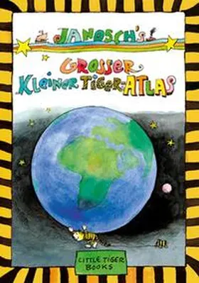 Janosch |  Janosch's Großer Kleiner Tiger-Atlas | Buch |  Sack Fachmedien