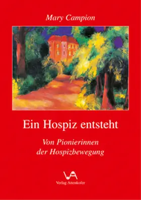 Campion / Straubinger Tagblatt;Landshuter Zeitung |  Ein Hospiz entsteht | Buch |  Sack Fachmedien