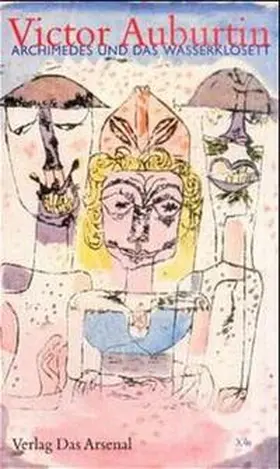 Auburtin |  Archimedes und das Wasserklosett | Buch |  Sack Fachmedien