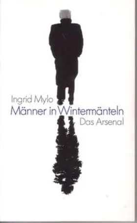 Mylo |  Männer in Wintermänteln | Buch |  Sack Fachmedien