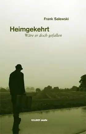Salewski / Schönauer |  Heimgekehrt | Buch |  Sack Fachmedien