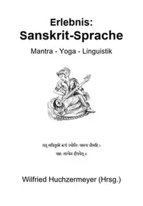 Huchzermeyer |  Erlebnis: Sanskrit-Sprache | Buch |  Sack Fachmedien