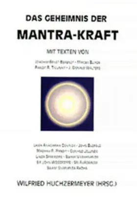 Huchzermeyer |  Das Geheimnis der Mantra-Kraft | Buch |  Sack Fachmedien