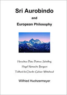 Huchzermeyer |  Sri Aurobindo and European Philosophy | eBook | Sack Fachmedien