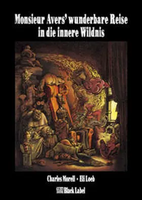 Loeb |  Monsieur Avers' wunderbare Reise in die innere Wildnis | Buch |  Sack Fachmedien