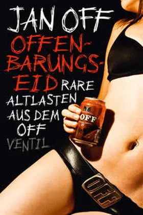 Off |  Offenbarungseid | Buch |  Sack Fachmedien