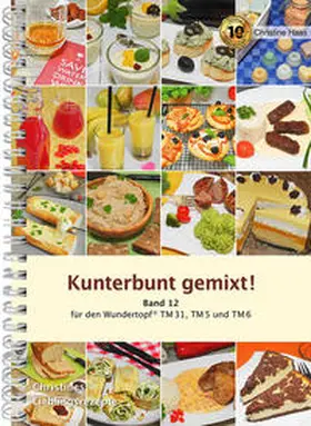 Haas |  Kunterbunt gemixt! | Buch |  Sack Fachmedien