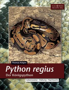 Kölpin |  Python Regius. Der Königspython | Buch |  Sack Fachmedien