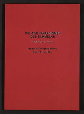 Lucius |  Die zwei Paradigmen des Sammelns | Buch |  Sack Fachmedien