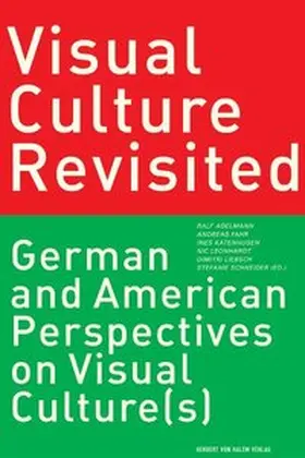 Adelmann / Fahr / Katenhusen |  Visual Culture Revisited | Buch |  Sack Fachmedien